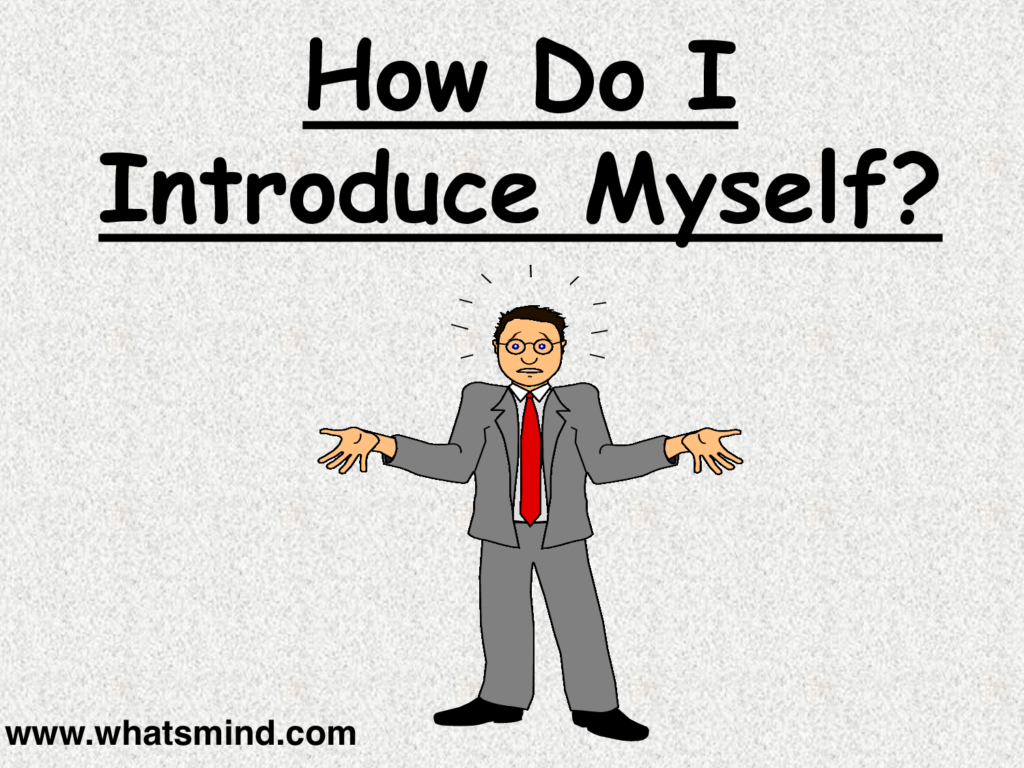 Introduce Yourself