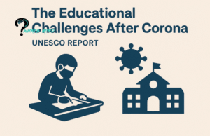 The Educational Challenges After Corona, UNESCO Report