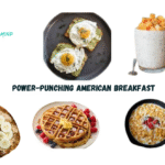 15 Power-punching American Breakfast to kick-start your day! 