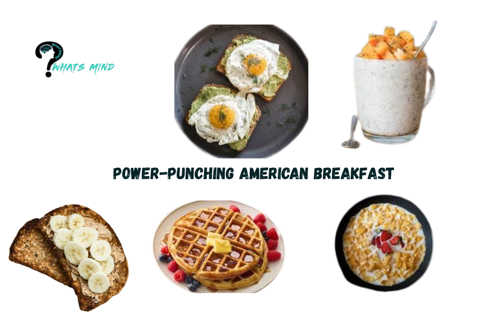 15 Power-punching American Breakfast to kick-start your day! 