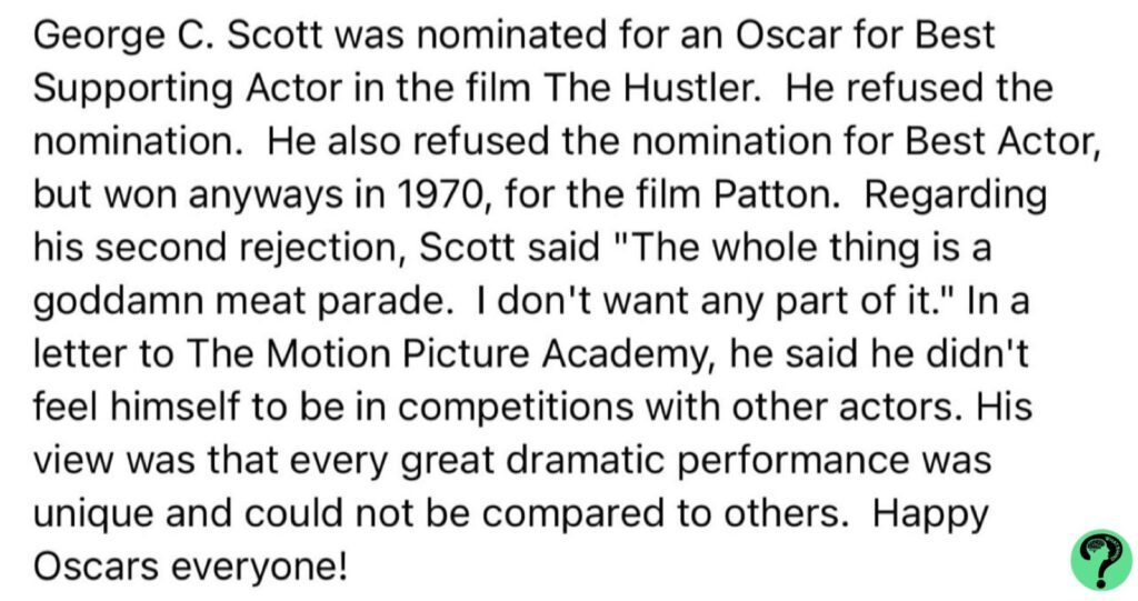 George C. Scoot refuse accepting Oscar award.