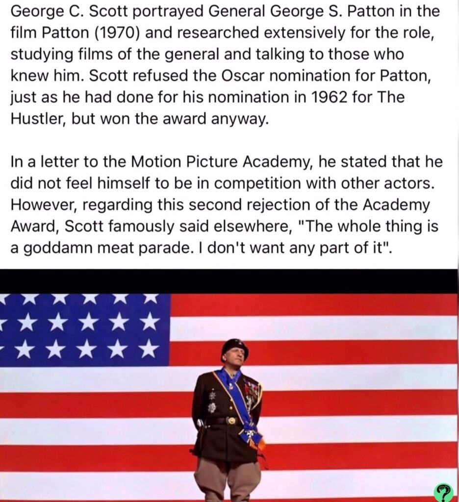 Which actor refused to accept the academy award for best actor for his portrayal of General Patton?  