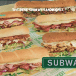 The Best Subway Sandwiches