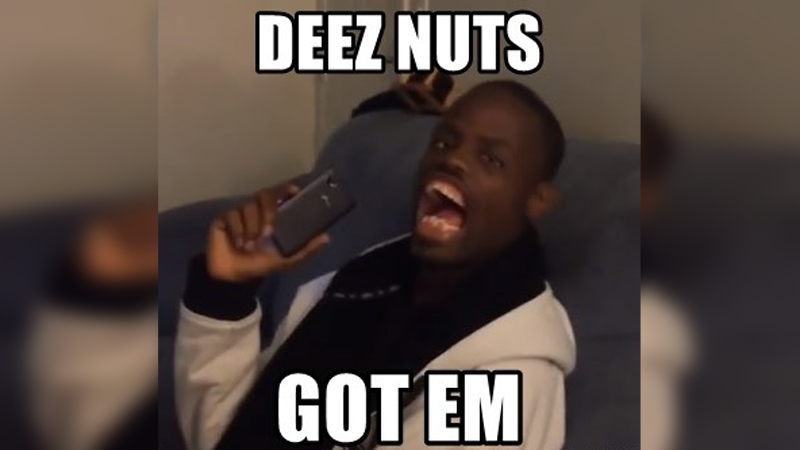What's Deez Nuts Joke and how to use this joke to prank others?