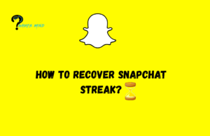 How to recover Snapchat streak?