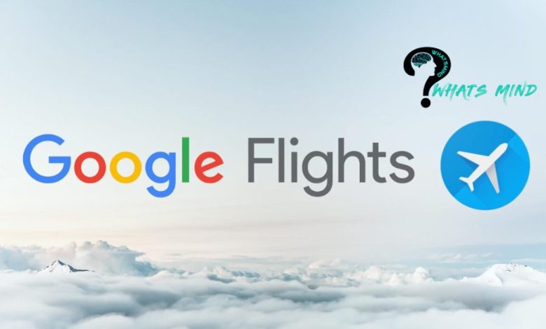 How to Use Google Flights to Find Cheap Flights Every Time?