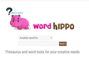 WordHippo Dictionary: An Ultimate Resource for Synonyms, Antonyms, and 5-Letter Words
