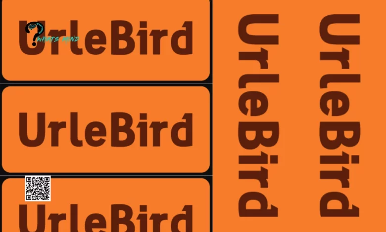 UrleBird Introduction, Working, Features, Merits, Demerits, Safety, & Legal Considerations