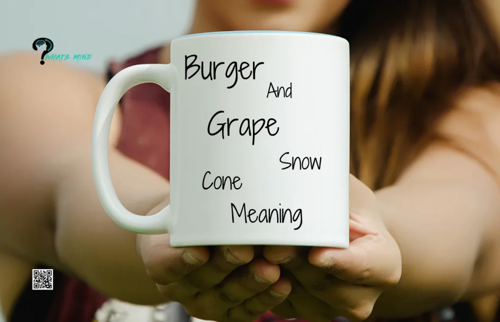 Burger And Grape Snow Cone Meaning: Origin, Spread, Use & Other Slang Terms
