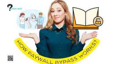 How Does Paywall Bypass Works? Introduction,  Types Of Paywalls, Website Reliance, Bypass Via Extensions, Web Tools, Legal & Ethical Considerations