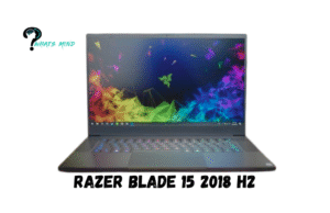 Is Razer Blade 15 2018 H2 Useful to Buy? Introduction, Specifications, Features, Merits, Demerits, Substitutes & Price