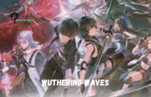 Wuthering Waves Release Date, Storage Requirements, System Regulations 