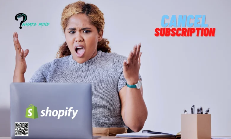 How to Cancel Shopify Subscription, Delete and Pause your Account