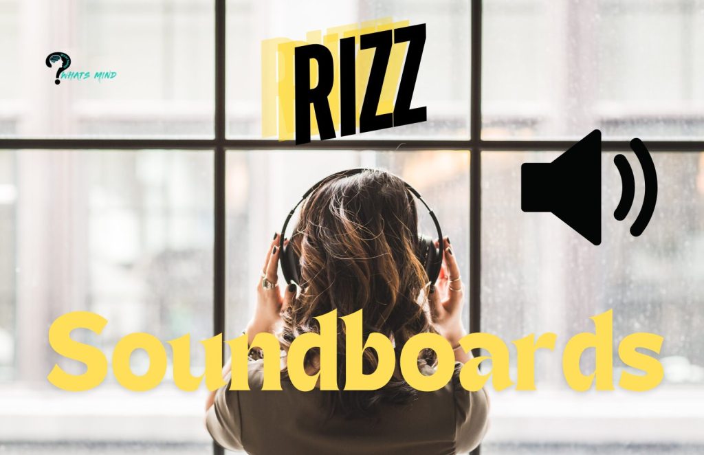 Rizz Soundboards